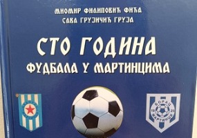 Сто година фудбала у Мартинцима – нова књига Миомира Филиповића Фиће и Саве Грујичића Сто година фудбала у Мартинцима – нова књига Миомира Филиповића Фиће и Саве Грујичића